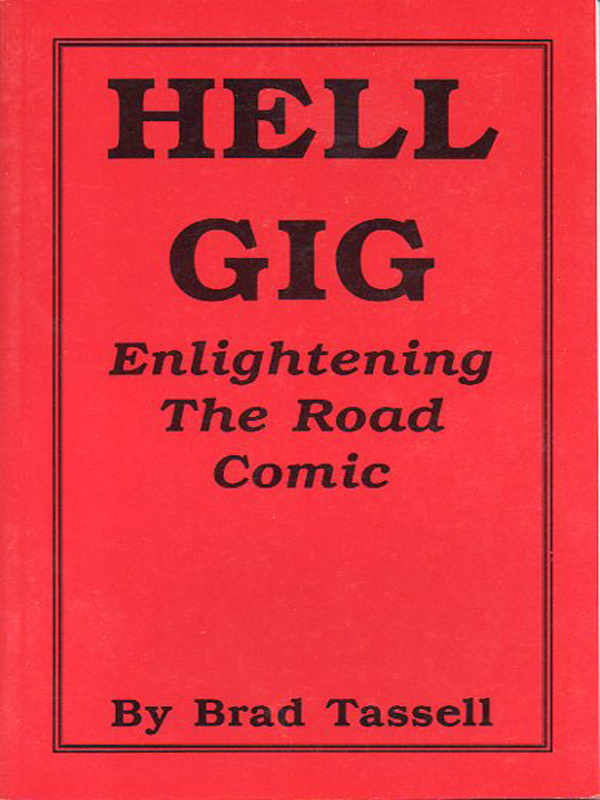 Cover of Hell Gig, Enlightening the Road Comic
